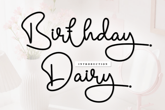 Birthday Dairy Font: Elevating Small Business Branding