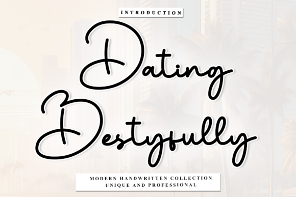 Dating Bestyfully Font for Editorial Design