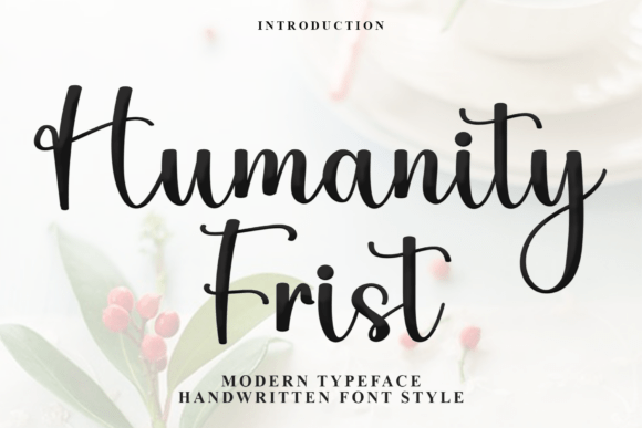 Humanity Frist Font: Festive Editorial Typography