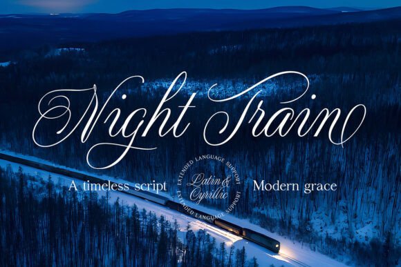 Night Train Font: Sophisticated Script for Digital Campaigns