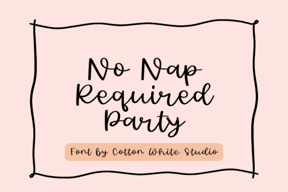 No Naps Required Party Font: An Editorial Design Review